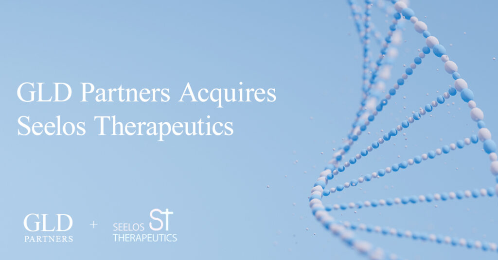 GLD Acquires Seelos Therapeutics’ Assets, Strengthening GLD’s Growing Life Sciences Portfolio